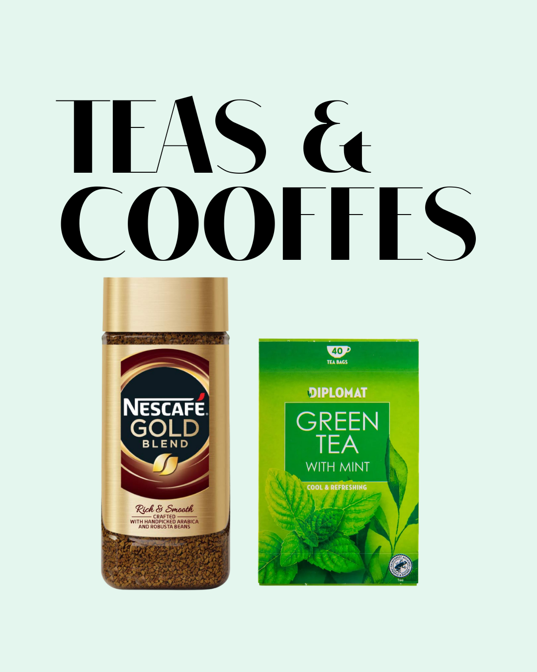 Teas & Coffees
